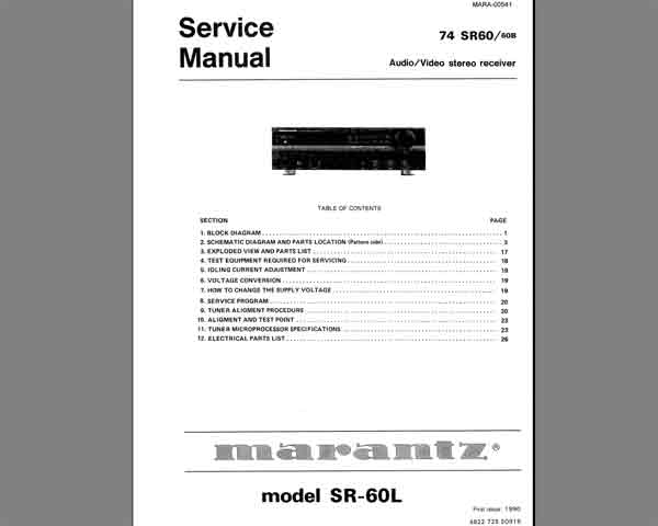 Marantz 74 SR60 Audio Video Stereo Receiver Service Manual, Exploded View, Mechanical and Electrical Parts List, Schematic Diagram, Cirquit Board