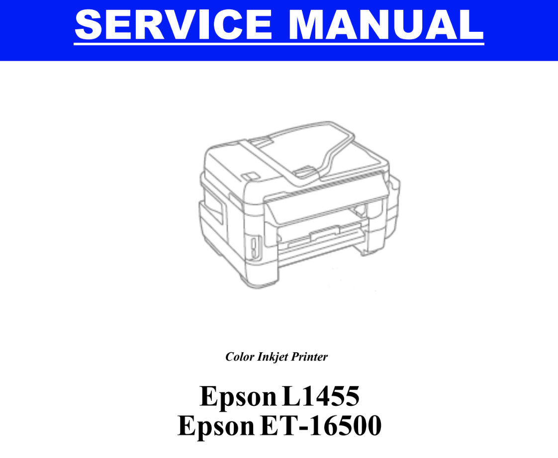 Epson <b>L1455 Series, ET-16500 Series </b> printers Service Manual  <font color=red>New!</font>